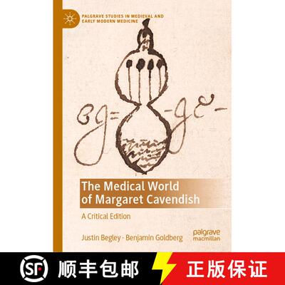【3-4周达】精装 The Medical World of Margaret Cavendish : A Critical Edition [9783030929268]