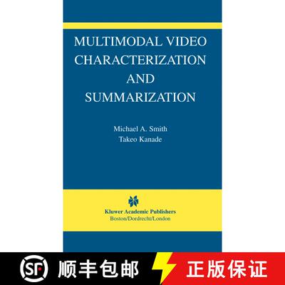 【3-4周达】Multimodal Video Characterization and Summarization [9781402074264]