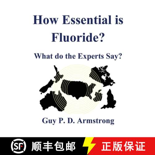 【3-4周达】How Essential Is Fluoride?: What do the Experts Say? [9780473510183]