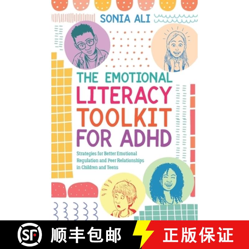 【3-4周达】The Emotional Literacy Toolkit for ADHD: An Intervention Programme for Children and Teens ... [9781839974267]
