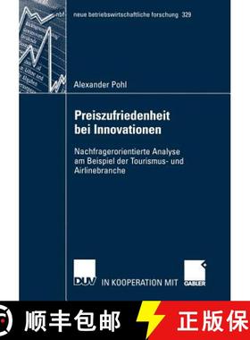 【3-4周达】Preiszufriedenheit bei Innovationen : Nachfragerorientierte Analyse am Beispiel der Touris... [9783824491421]