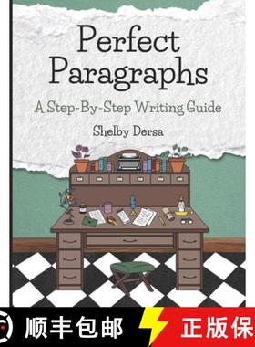 【3-4周达】Perfect Paragraphs: A Step-By-Step Writing Guide [9798988254744]