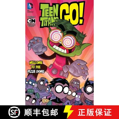 【3-4周达】Teen Titans GO! Vol. 2: Welcome to the Pizza Dome: Welcome to the Pizza Dome [9781401267308]