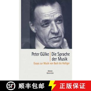 Die 9783476018625 Holliger Zur 4周达 Von Der Sprache Bis Musik Bach Essays