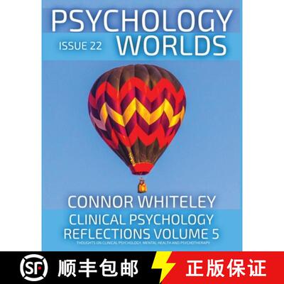 【3-4周达】Issue 22: Clinical Psychology Reflections Volume 5 Thoughts On Clinical Psychology, Psycho... [9781917181655]