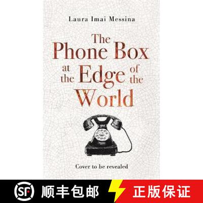 【3-4周达】精装 Phone Box at the Edge of the World: The moving, unforgettable, Japanese-set internati... [9781786580399]