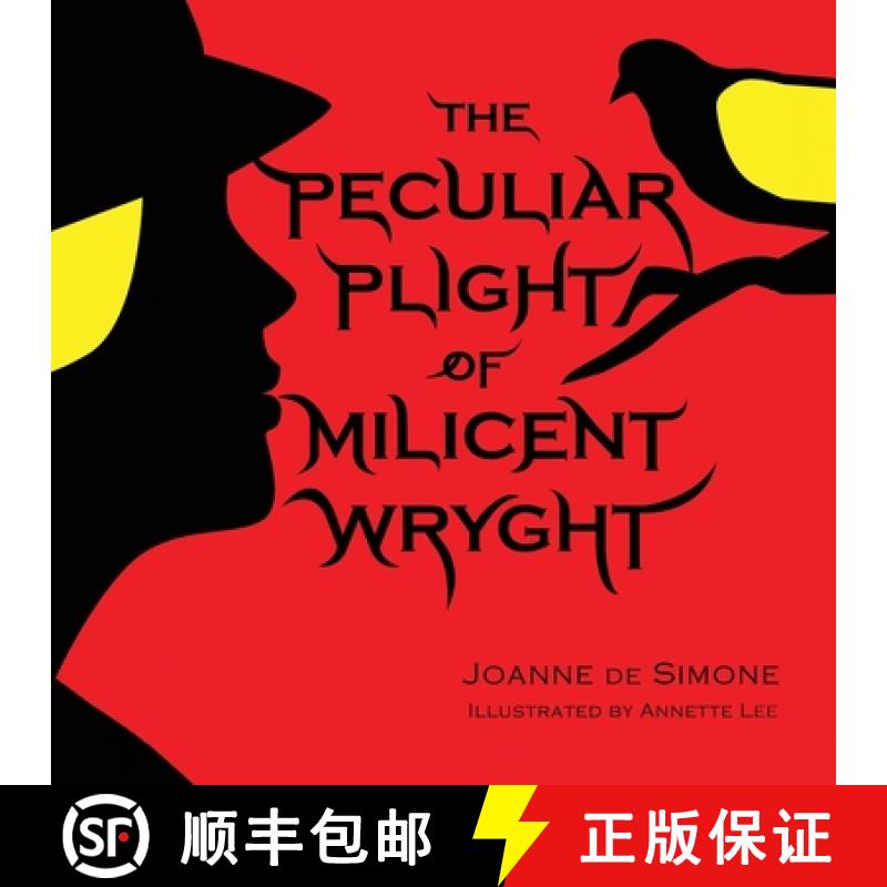 【3-4周达】The Peculiar Plight of Milicent Wryght [9781938281686]