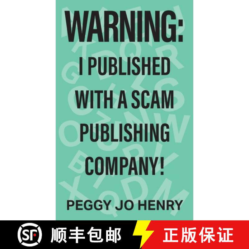 【3-4周达】Warning: I Published with a Scam Publishing Company! [9798218979010]