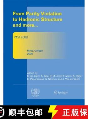 【3-4周达】From Parity Violation to Hadronic Structure and More: Proceedings of the 3rd International... [9783540744122]