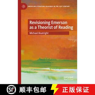 【3-4周达】Revisioning Emerson as a Theorist of Reading [9783031762444]