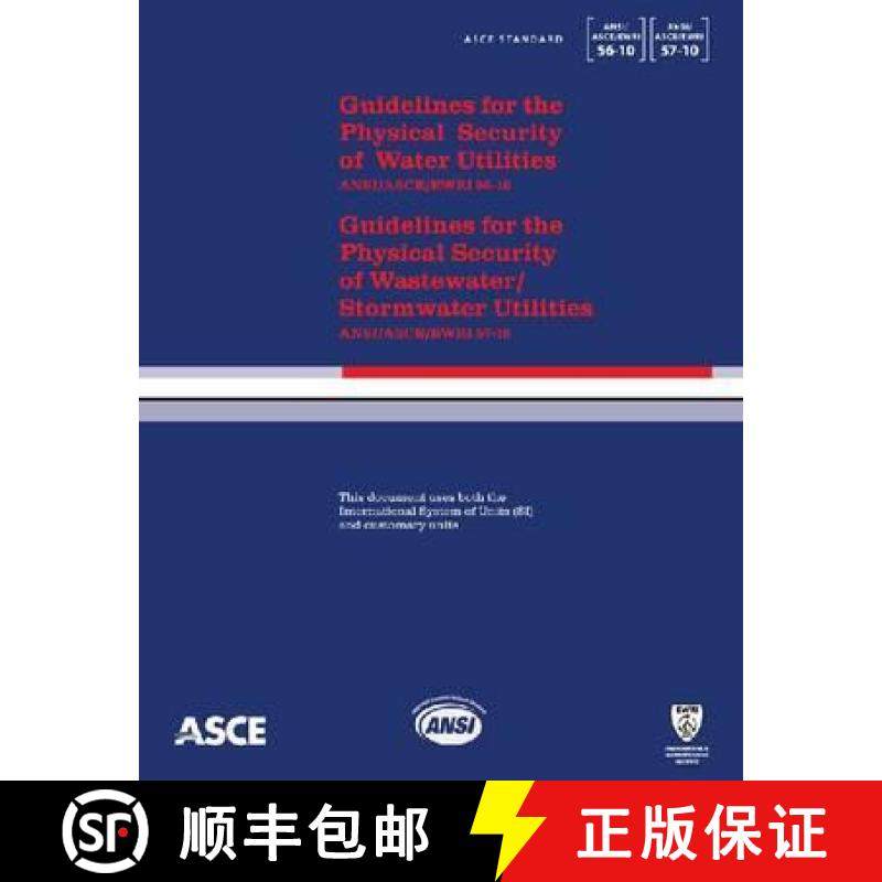【3-4周达】Guidelines for the Physical Security of Water Utilities(ASCE/EWRI 56-10) and Guidelines fo... [9780784411261]