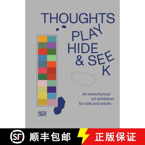 【3-4周达】Thoughts Play Hide and Seek : An adventurous art exhibition for kids and adults [9783775757782]