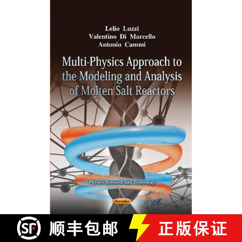 【4周达】Multi-Physics Approach to the Modelling and Analysis of Molten Salt Reactors [9781614700005]