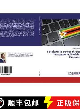 预订 Speaking to power through newspaper editorials in Zimbabwe [9783330006874]