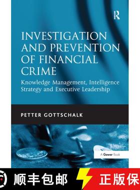 【3-4周达】Investigation and Prevention of Financial Crime: Knowledge Management, Intelligence Strate... [9781032924373]