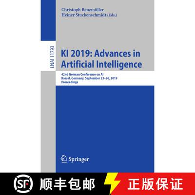 【3-4周达】KI 2019: Advances in Artificial Intelligence : 42nd German Conference on AI, Kassel, Germa... [9783030301781]