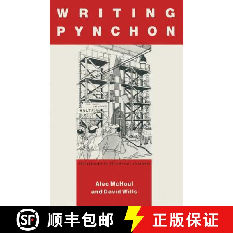 【3-4周达】Writing Pynchon : Strategies in Fictional Analysis [9780333515099]