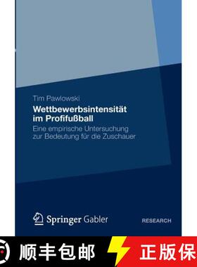 【3-4周达】Wettbewerbsintensität im Profifußball : Eine empirische Untersuchung zur Bedeutung für ... [9783658002107]