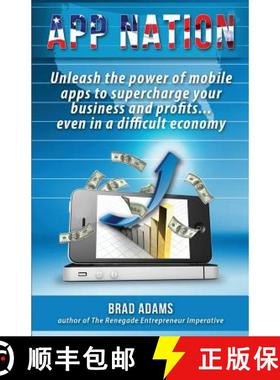 【3-4周达】App Nation: Unleash the power of mobile apps to supercharge your business and profits...ev... [9780988920903]