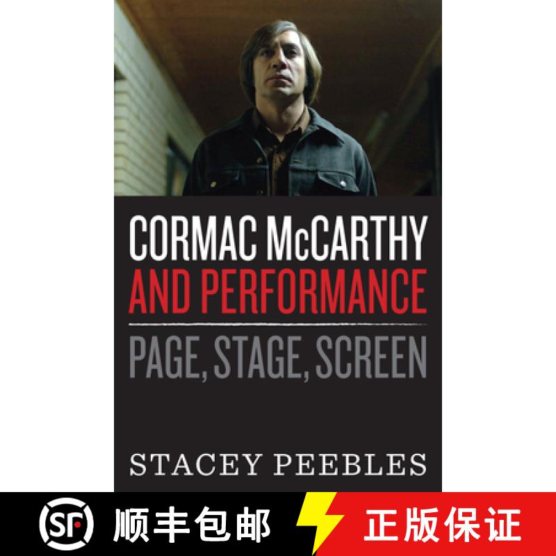 【3-4周达】Cormac McCarthy and Performance: Page, Stage, Screen [9781477312049]