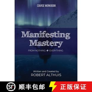 Manifesting Mastery From Everything 3周达 Nothing 9798218480523
