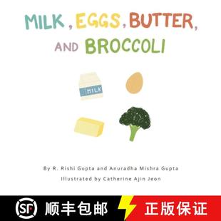 Milk Eggs Butter Broccoli 4周达 and 9781999419721