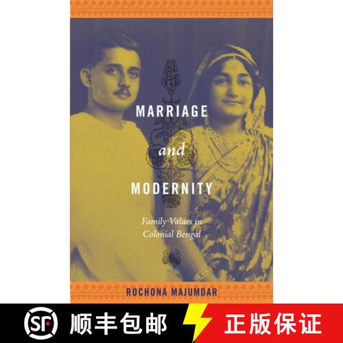【3-4周达】精装 Marriage and Modernity – Family Values in Colonial Bengal [9780822344629]