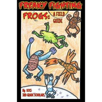 【4周达】Freaky Fighting Frogs: A Field Guide [9781329091504]