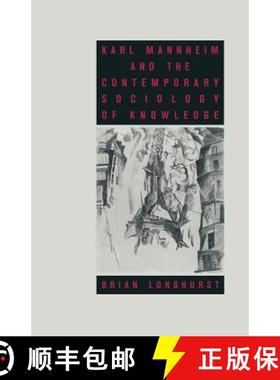 【3-4周达】Karl Mannheim and the Contemporary Sociology of Knowledge [9781349196975]