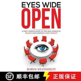 【3-4周达】Eyes Wide Open (H/C): A First-Timer's Guide to the Real World of Boards and Companydirecto... [9780994256003]