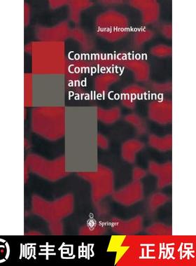 【3-4周达】Communication Complexity and Parallel Computing: The Application of Communication Complexi... [9783540574590]