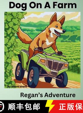【3-4周达】Dog On A Farm Regan's Adventure [9798991817240]