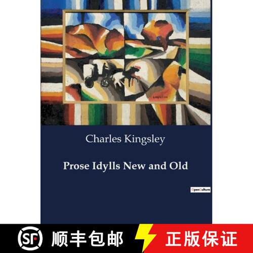 【3-4周达】Prose Idylls New and Old: Exploring the Harmony of Nature and Human Perception [9791041996513]