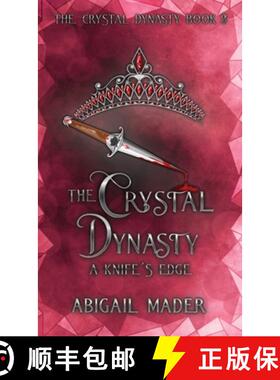【3-4周达】The Crystal Dynasty A Knife's Edge [9781763574076]
