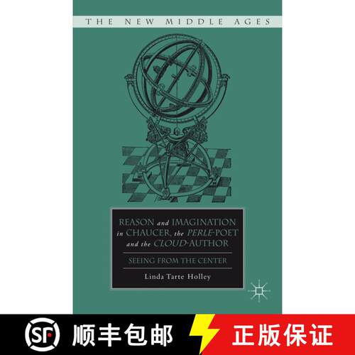 【3-4周达】精装 Reason and Imagination in Chaucer, the Perle-Poet, and the Cloud-Author: Seeing from ... [9780230105102]