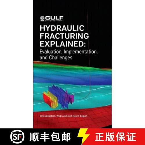 【3-4周达】Hydraulic Fracturing Explained: Evaluation, Implementation, and Challenges [9781933762401]