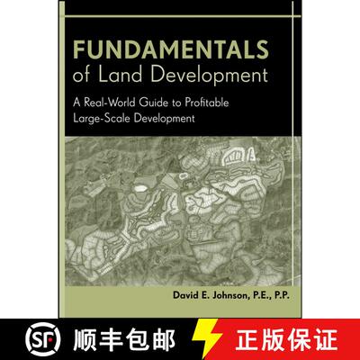 【3-4周达】Fundamentals Of Land Development: A Real-World Guide To Profitable Large-Scale Development... [9780471778936]