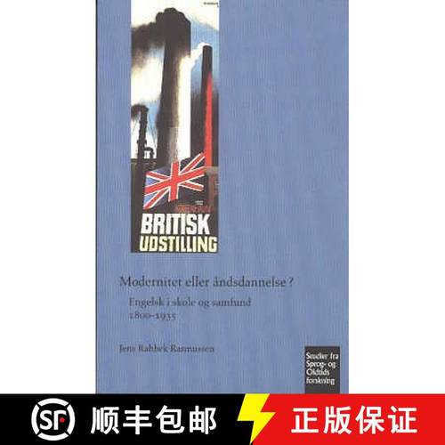【3-4周达】Modernitet eller andsdannelse?: Engelsk i skole og samfund 1800-1935 [9788772898681]