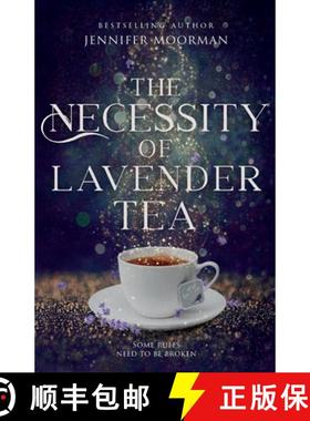 预订 The Necessity of Lavender Tea: Mystic Water Series Book 2 [9781734739510]