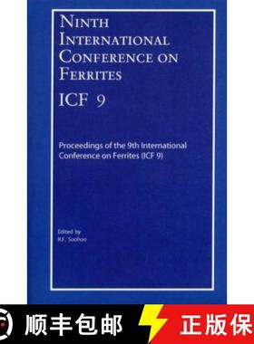 【3-4周达】Ninth International Conference On Ferrites (Icf-9) San Francisco, California (2004) [Wiley... [9781574982183]