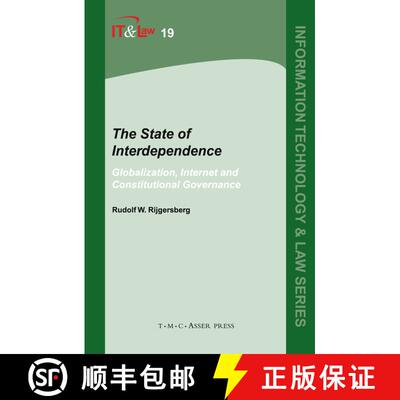 【3-4周达】精装 The State of Interdependence : Globalization, Internet and Constitutional Governance [9789067043311]