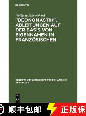 【3-4周达】Deonomastik. Ableitungen Auf Der Basis Von Eigennamen Im Franzoesischen: Unter Vergleichen... [9783484522411]