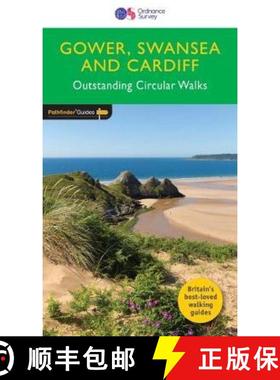 【3-4周达】Gower, Swansea and Cardiff: Outstanding Circular Walks [9780319090749]