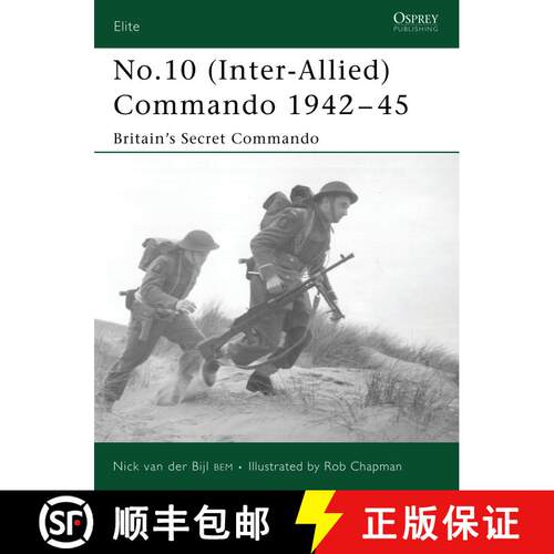【3-4周达】No.10 (Inter-Allied) Commando 1942–45: Britain’s Secret Commando [9781841769998]