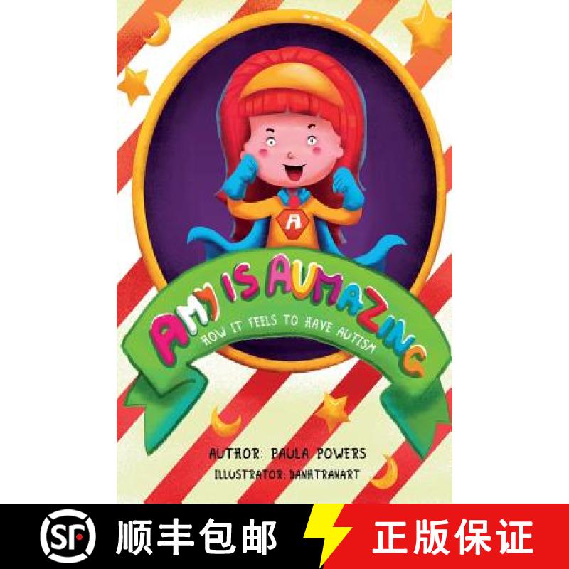【2-3周达】Amy Is Aumazing: How It Feels To Have Autism [9780692766835]