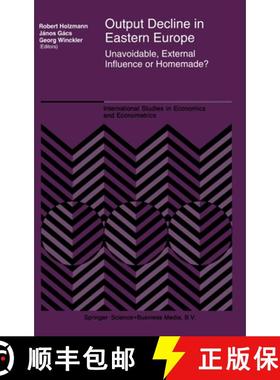 【3-4周达】Output Decline in Eastern Europe : Unavoidable, External Influence or Homemade? [9780792332855]