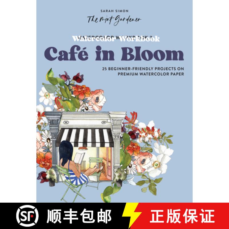 【3-4周达】Watercolor Workbook: A Day at the Cafe: 25 Beginner-Friendly Projects on Premium Watercolo... [9781958803608]