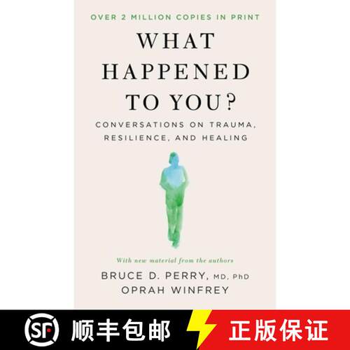 【3-4周达】What Happened to You?: Conversations on Trauma, Resilience, and Healing [9781250223197]