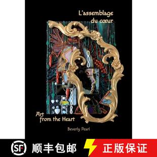 【3-4周达】L'assemblage du coeur, Art for the Heart [9781312028135]