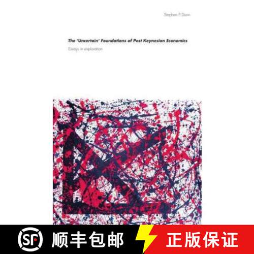 【3-4周达】The 'Uncertain' Foundations of Post Keynesian Economics: Essays in Exploration [9780415588799]